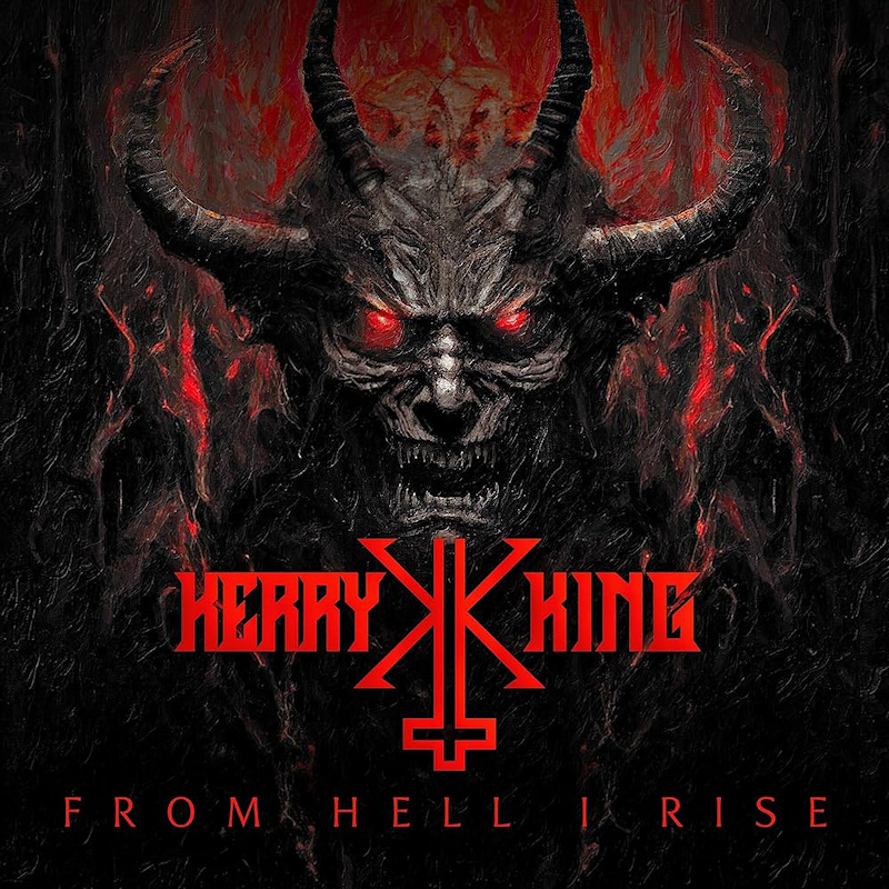 Kerry King - From Hell I RiseKerry-King-From-Hell-I-Rise.jpg