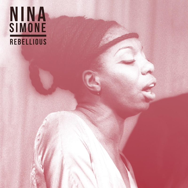 Nina Simone - RebelliousNina-Simone-Rebellious.jpg