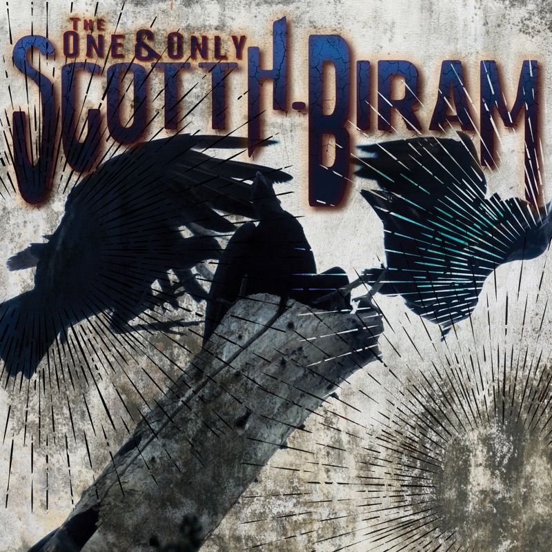 Scott H. Biram - The One & OnlyScott-H.-Biram-The-One-Only.jpg