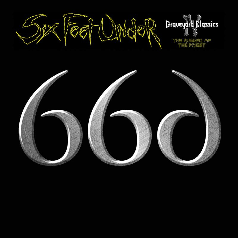 Six Feet Under - Graveyard Classics IV: The Number Of The PriestSix-Feet-Under-Graveyard-Classics-IV-The-Number-Of-The-Priest.jpg