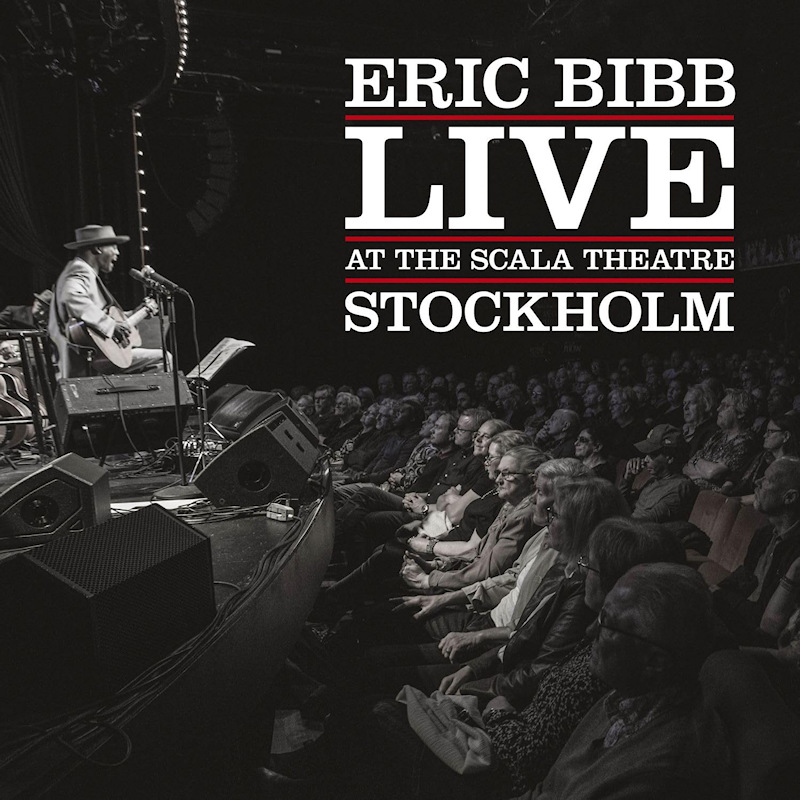 Eric Bibb - Live At The Scala Theatre StockholmEric-Bibb-Live-At-The-Scala-Theatre-Stockholm.jpg