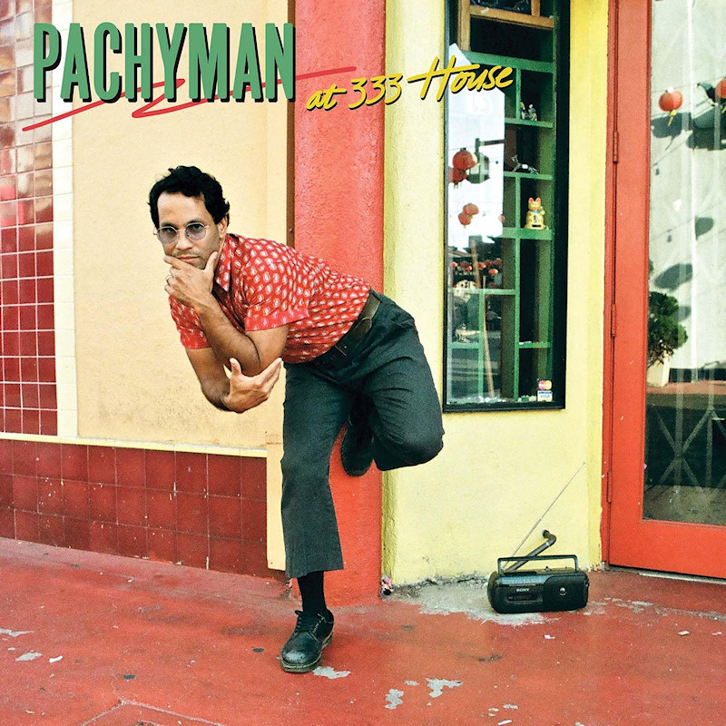Pachyman - At 333 HousePachyman-At-333-House.jpg