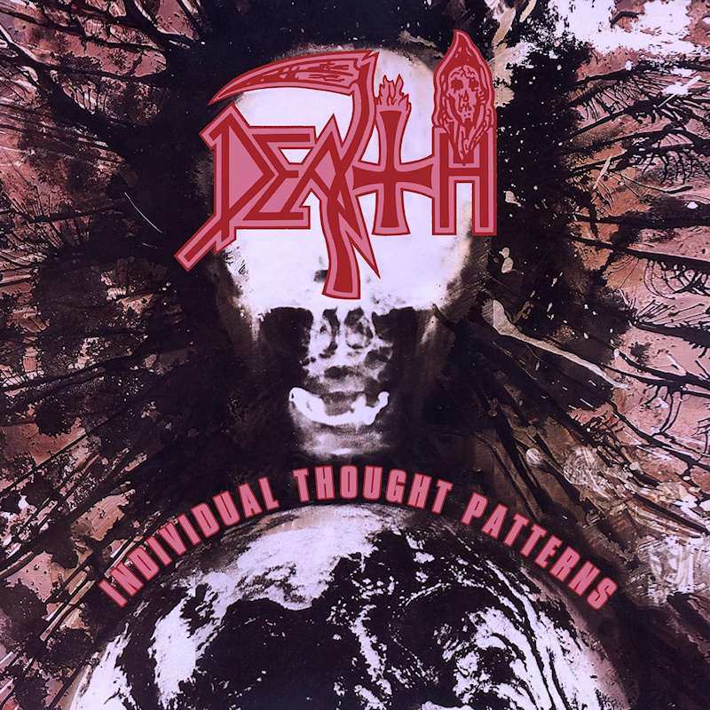 Death - Individual Thought PatternsDeath-Individual-Thought-Patterns.jpg