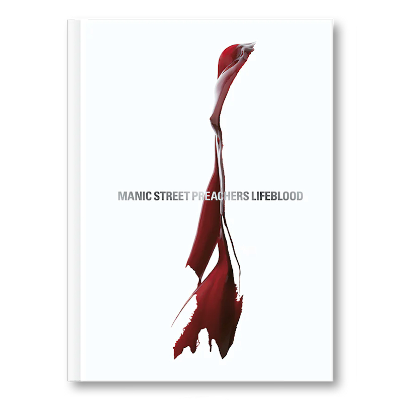 Manic Street Preachers - Lifeblood -book-Manic-Street-Preachers-Lifeblood-book-.jpg