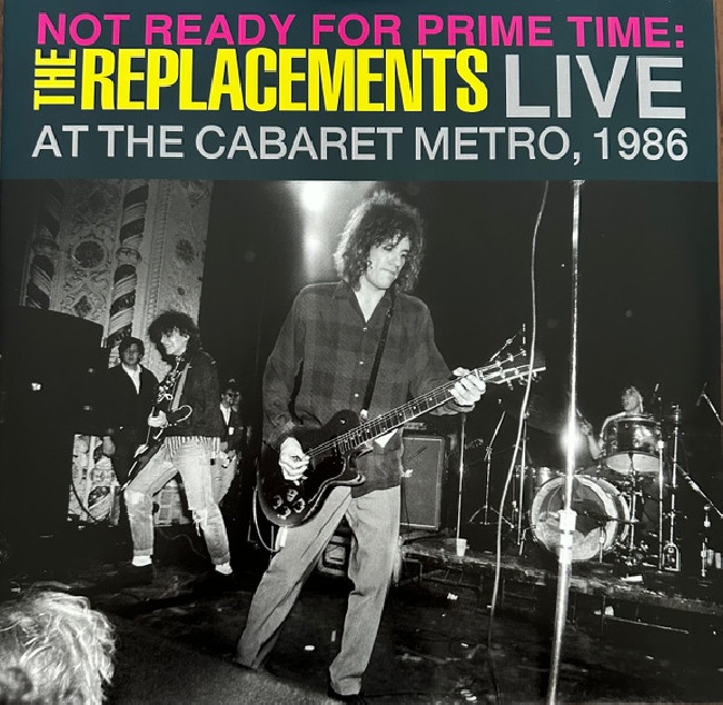 Replacements, The-Not Ready For Prime Time: Live At The Cabaret Metro, 1986-LPDYW2EO51IsuCxatqaLdmpRyhBd-FKUGI_wGpGce-2IEMzktMjEwMy5qcGVn.jpeg