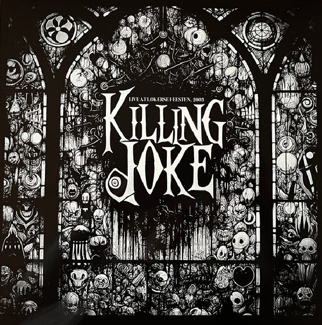 Killing Joke-Live At Lokerse Feesten, 2003-LPvw-JC6DCOpZdoPPMAZfdq7FhJfDoFtlfa1Lxd3nUOGcODctOTk2MS5qcGVn.jpeg