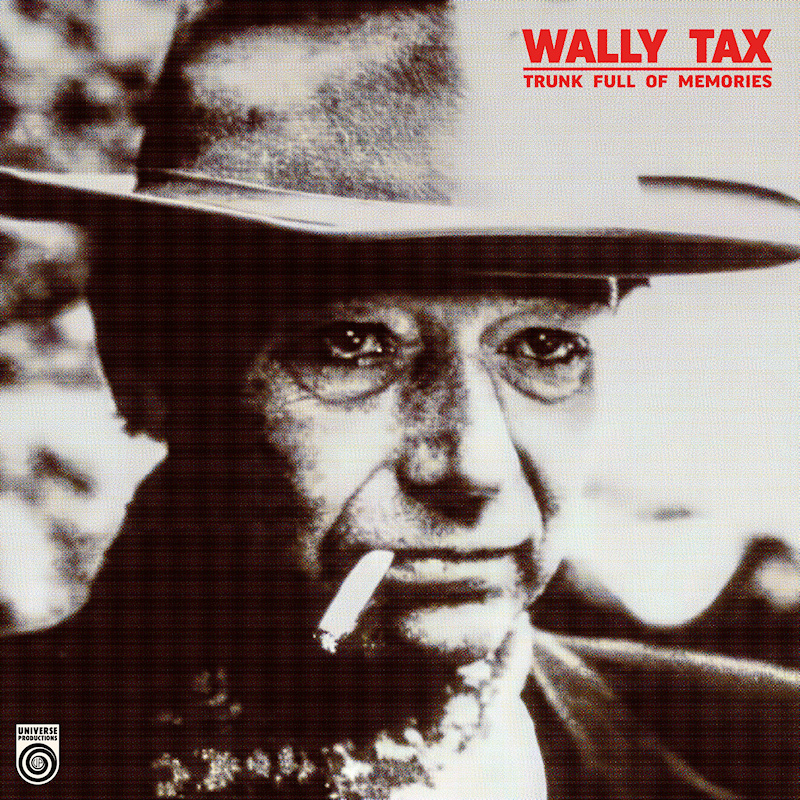 Wally Tax - Trunk Full Of MemoriesWally-Tax-Trunk-Full-Of-Memories.jpg