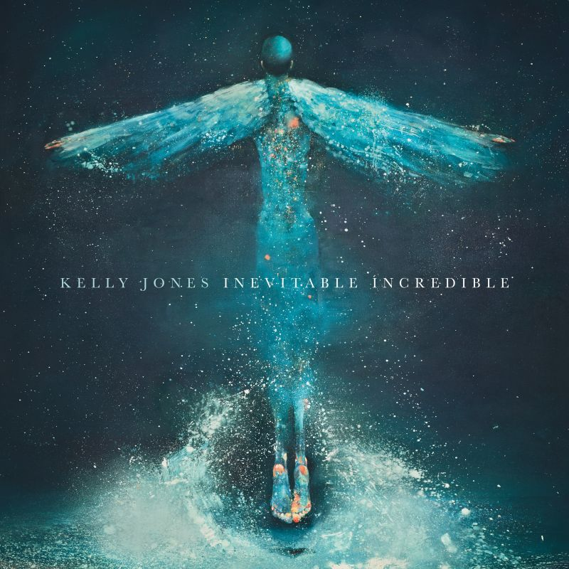 Kelly Jones - Inevitable IncredibleKelly-Jones-Inevitable-Incredible.jpg