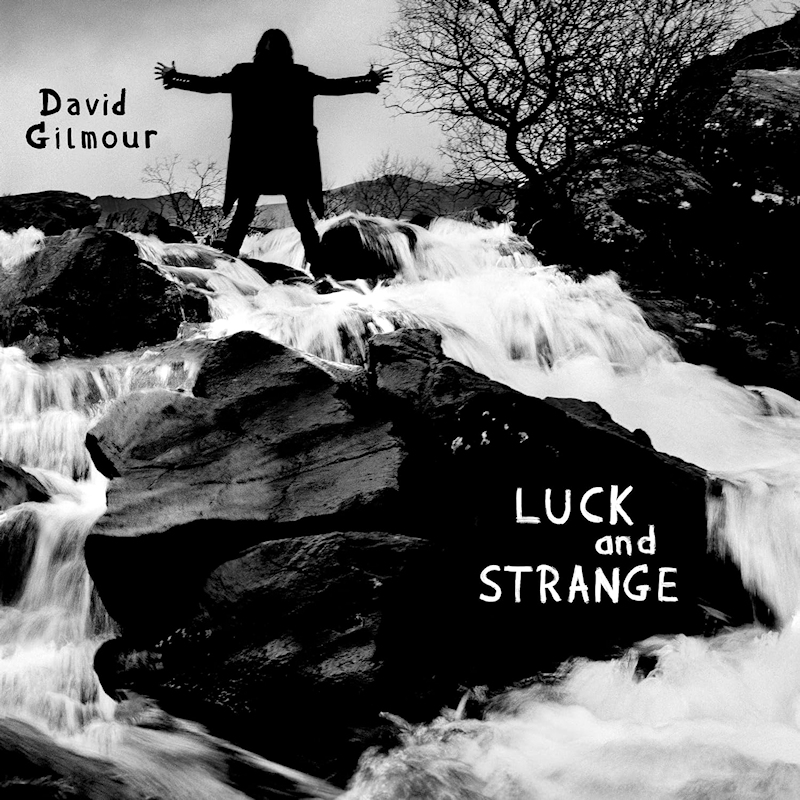 David Gilmour - Luck And StrangeDavid-Gilmour-Luck-And-Strange.jpg