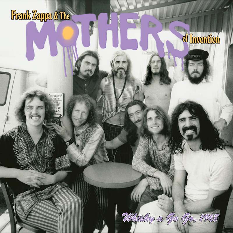 Frank Zappa & The Mothers Of Invention - Whisky A Go Go, 1968Frank-Zappa-The-Mothers-Of-Invention-Whisky-A-Go-Go-1968.jpg
