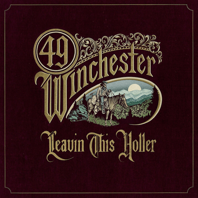 49 Winchester - Leavin This Holler49-Winchester-Leavin-This-Holler.jpg