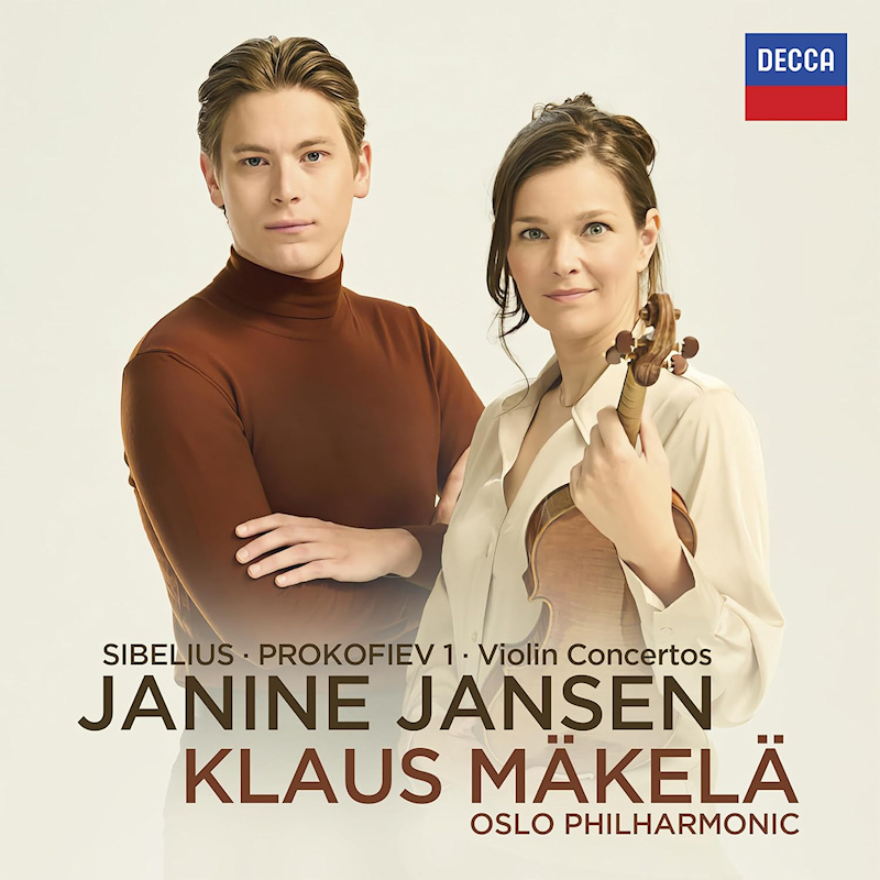 Janine Jansen / Klaus Makela / Oslo Philharmonic - Sibelius - Prokofiev 1 - Violin ConcertosJanine-Jansen-Klaus-Makela-Oslo-Philharmonic-Sibelius-Prokofiev-1-Violin-Concertos.jpg