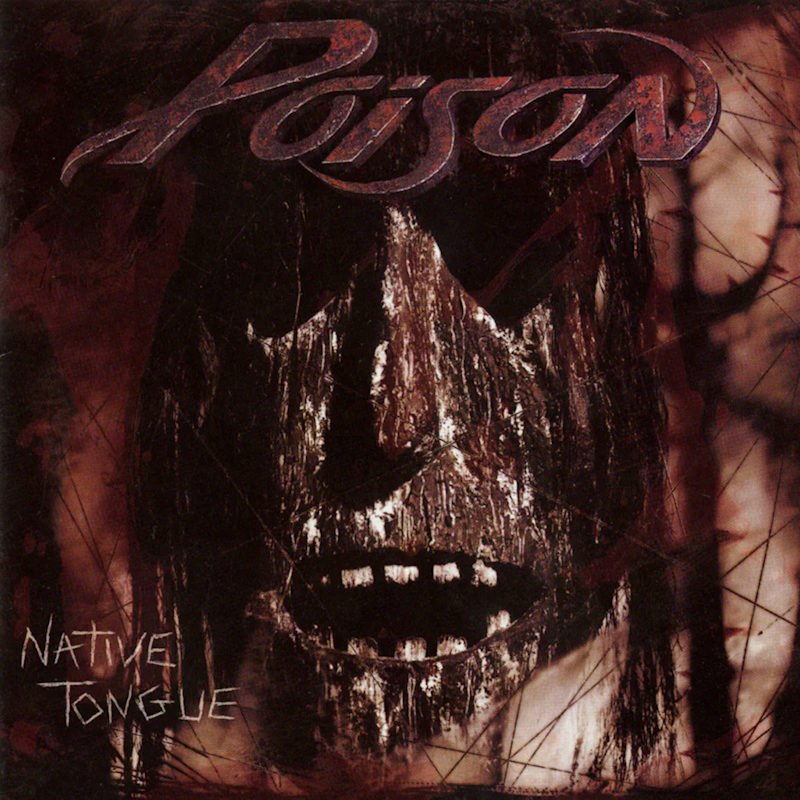 Poison - Native TonguePoison-Native-Tongue.jpg