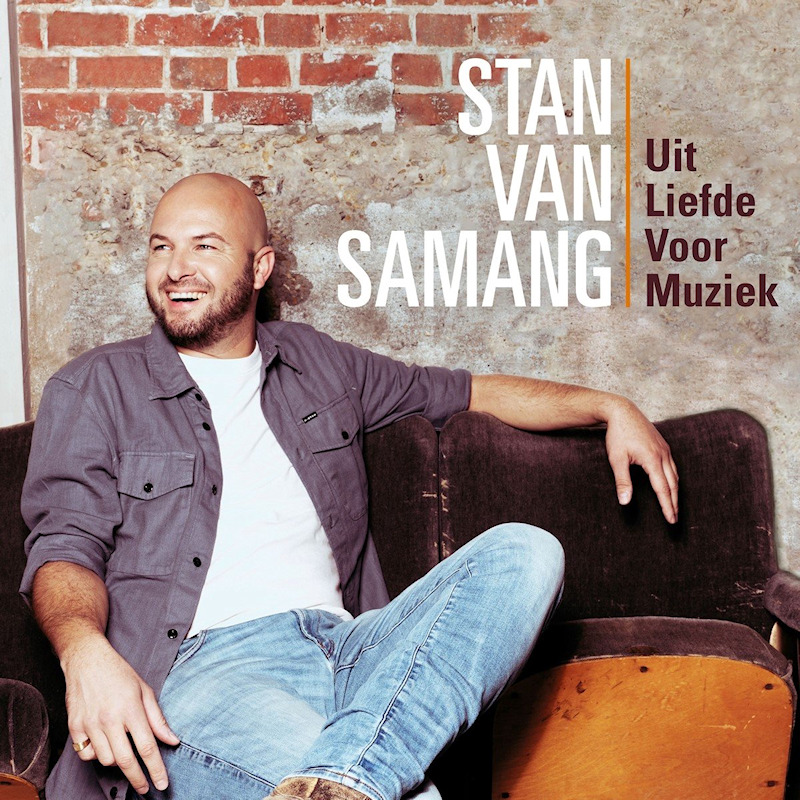 Stan Van Samang - Uit Liefde Voor MuziekStan-Van-Samang-Uit-Liefde-Voor-Muziek.jpg
