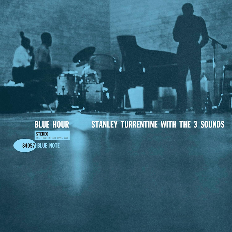 Stanley Turrentine With The 3 Sounds - Blue HourStanley-Turrentine-With-The-3-Sounds-Blue-Hour.jpg