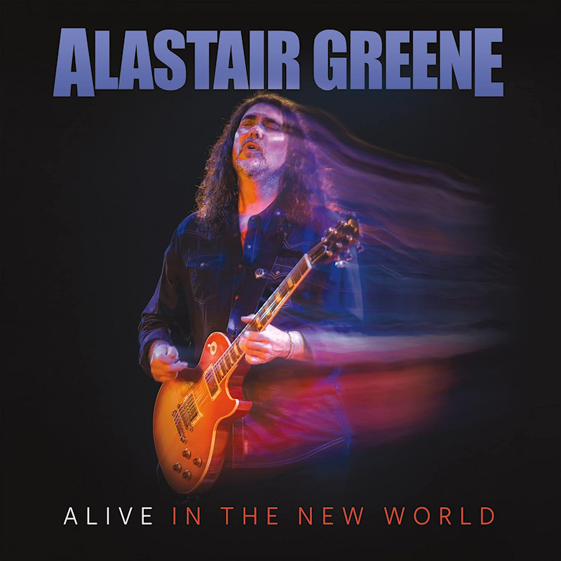 Alastair Greene - Alive In The New WorldAlastair-Greene-Alive-In-The-New-World.jpg