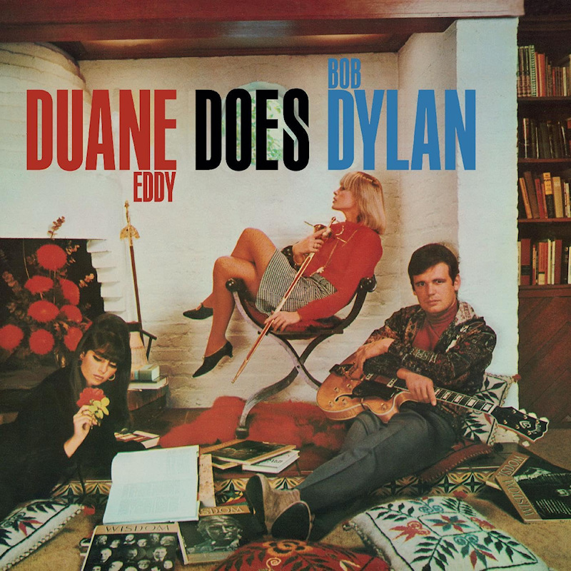 Duane Eddy - Duane Eddy Does Bob DylanDuane-Eddy-Duane-Eddy-Does-Bob-Dylan.jpg