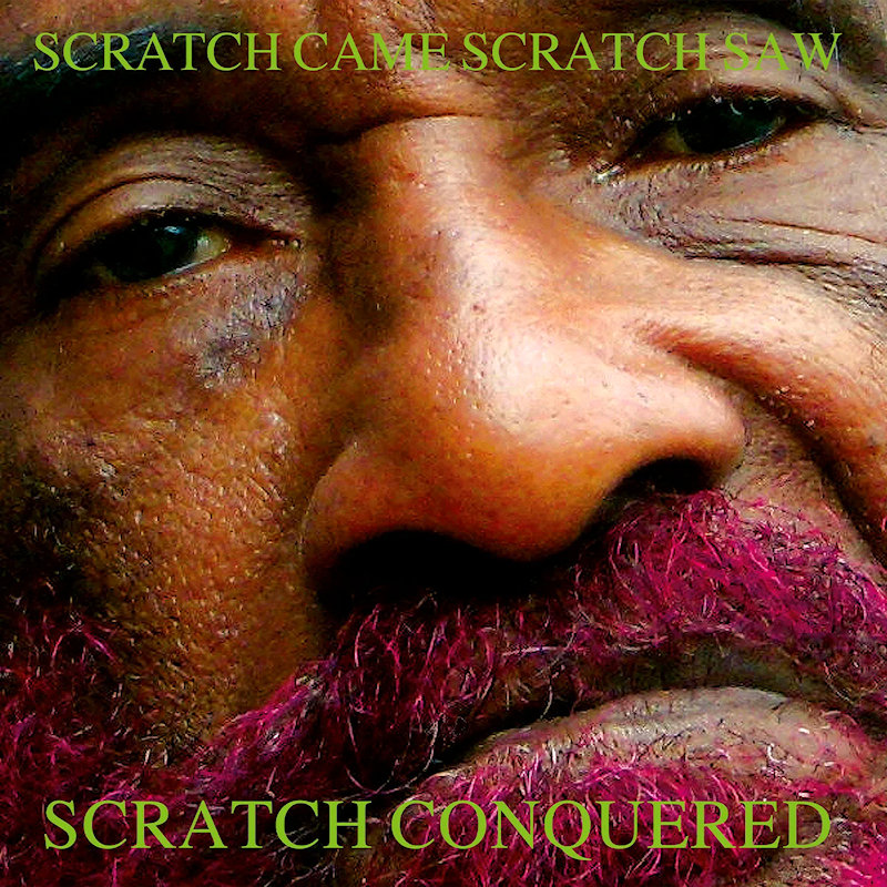 Lee Scratch Perry - Scratch Came Scratch Saw Scratch ConqueredLee-Scratch-Perry-Scratch-Came-Scratch-Saw-Scratch-Conquered.jpg
