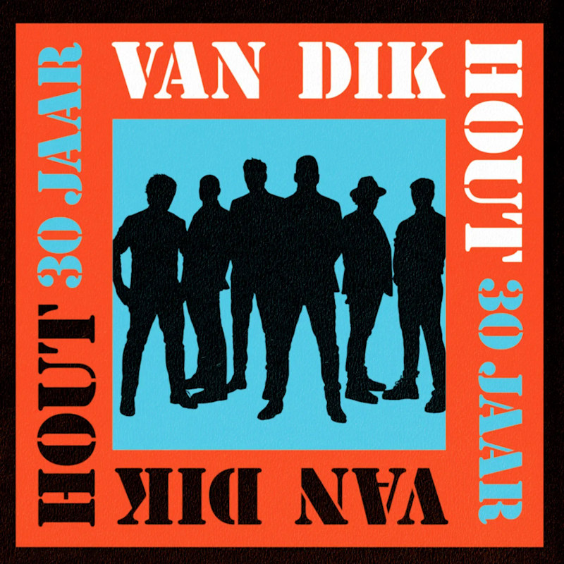 Van Dik Hout - 30 JaarVan-Dik-Hout-30-Jaar.jpg