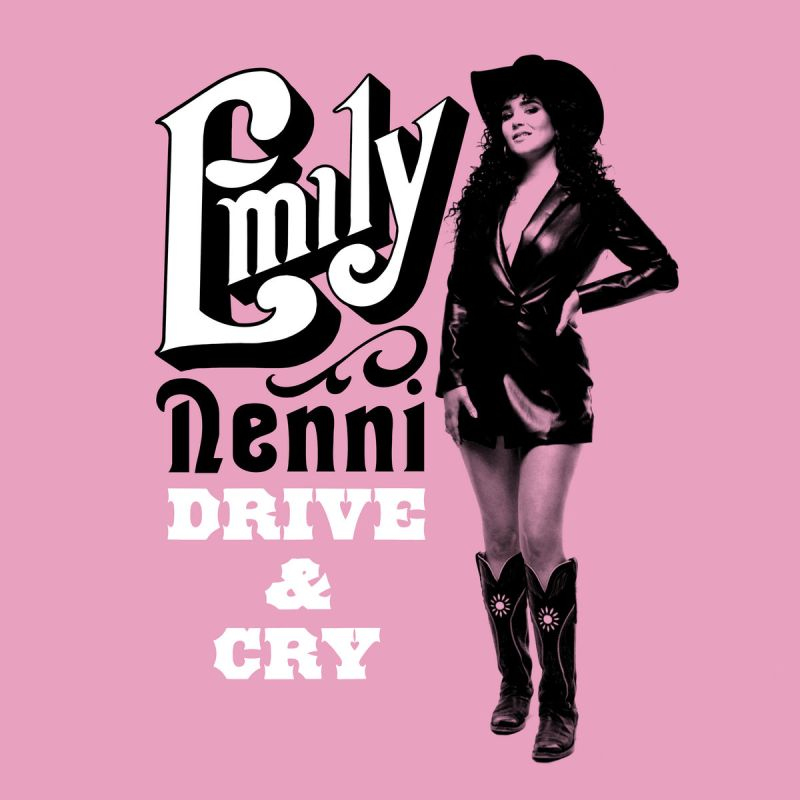 Emily Nenni - Drive & CryEmily-Nenni-Drive-Cry.jpg
