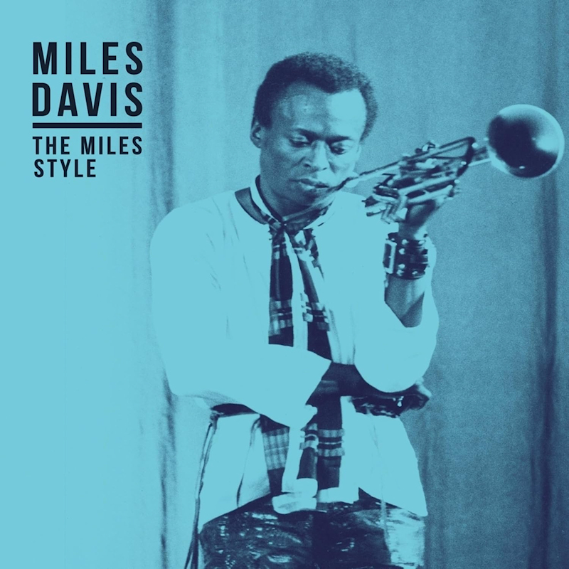 Miles Davis - The Miles StyleMiles-Davis-The-Miles-Style.jpg