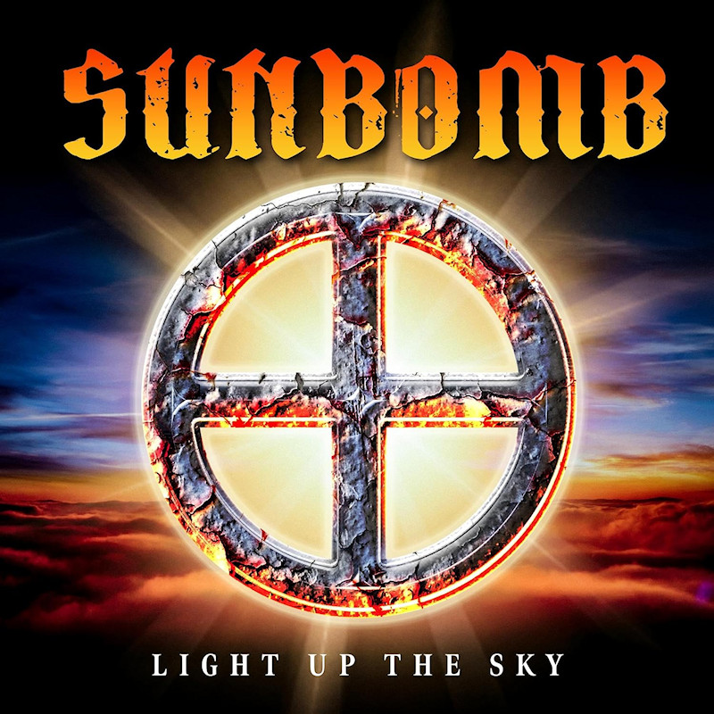 Sunbomb - Light Up The SkySunbomb-Light-Up-The-Sky.jpg