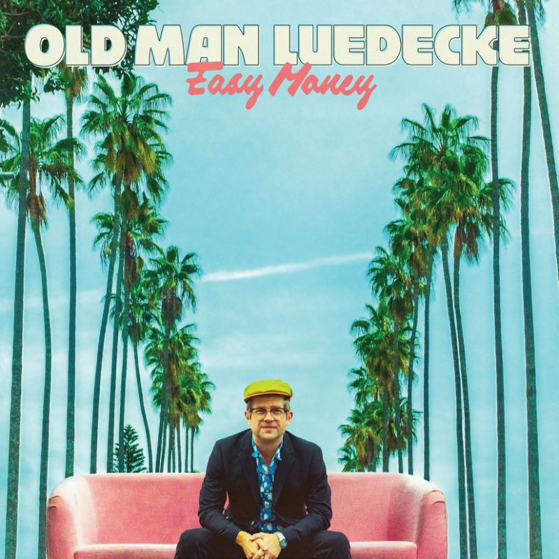 Old Man Luedecke - Easy MoneyOld-Man-Luedecke-Easy-Money.jpg