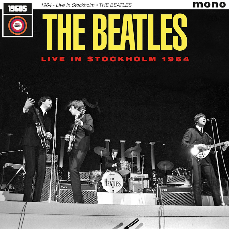 The Beatles - Live In Stockholm 1964The-Beatles-Live-In-Stockholm-1964.jpg
