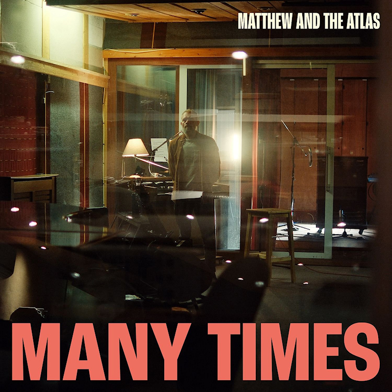 Matthew And The Atlas - Many TimesMatthew-And-The-Atlas-Many-Times.jpg