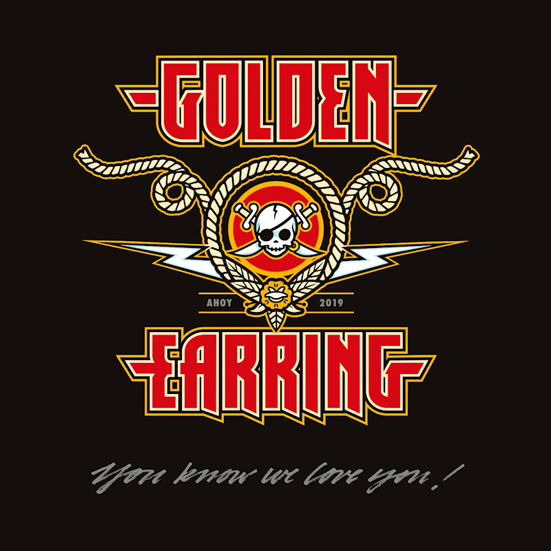 Golden Earring - You Know We Love You! Ahoy 2019Golden-Earring-You-Know-We-Love-You-Ahoy-2019.jpg