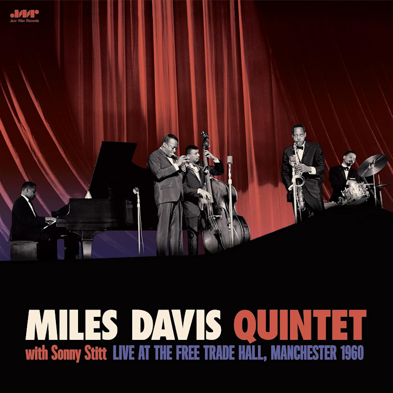 Miles Davis Quintet With Sonny Stitt - Live At The Free Trade Hall, Manchester 1960 -jazz wax-Miles-Davis-Quintet-With-Sonny-Stitt-Live-At-The-Free-Trade-Hall-Manchester-1960-jazz-wax-.jpg