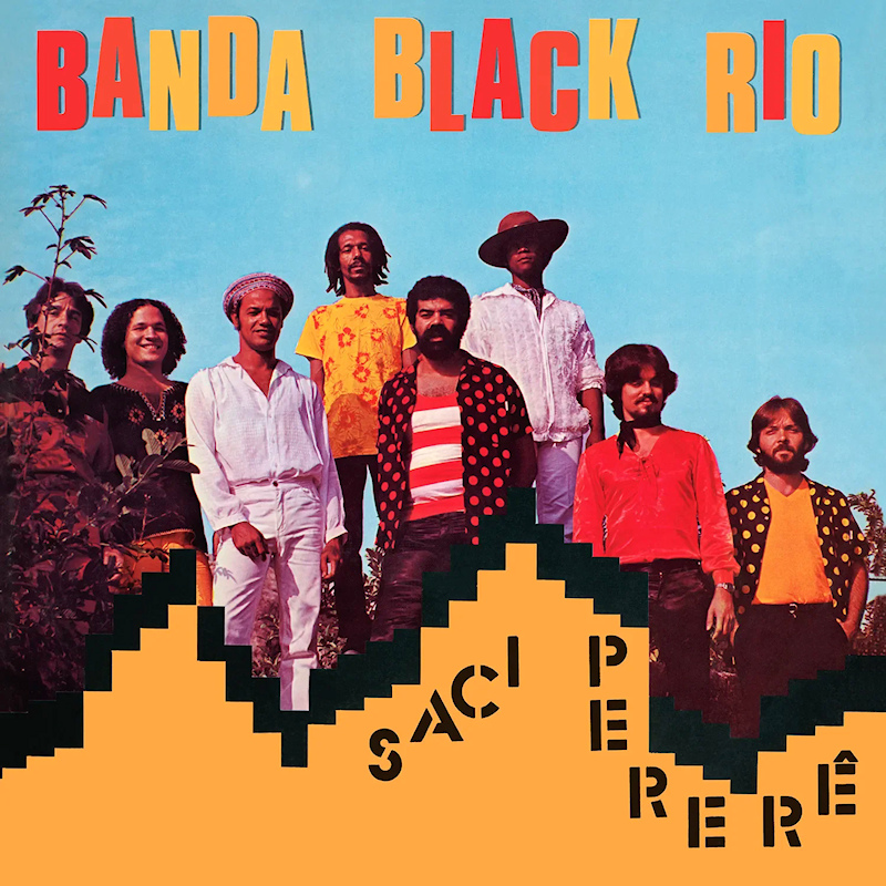 Banda Black Rio - Saci PerereBanda-Black-Rio-Saci-Perere.jpg