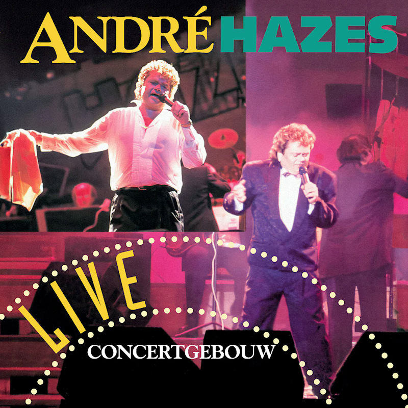 Andre Hazes - Live ConcertgebouwAndre-Hazes-Live-Concertgebouw.jpg