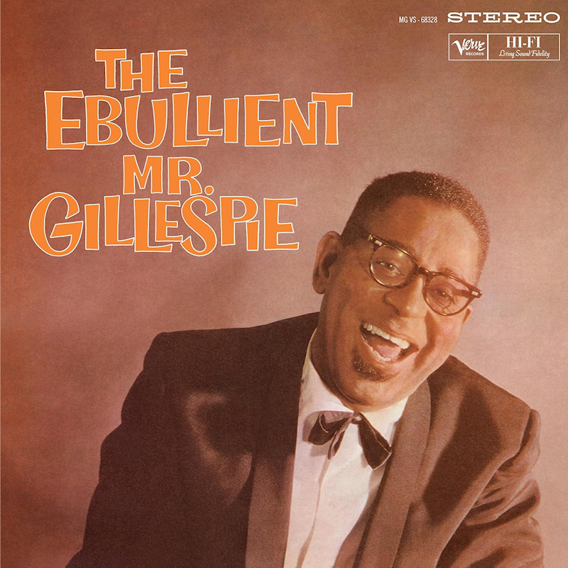 Dizzy Gillespie - The Ebullient Mr. GillespieDizzy-Gillespie-The-Ebullient-Mr.-Gillespie.jpg