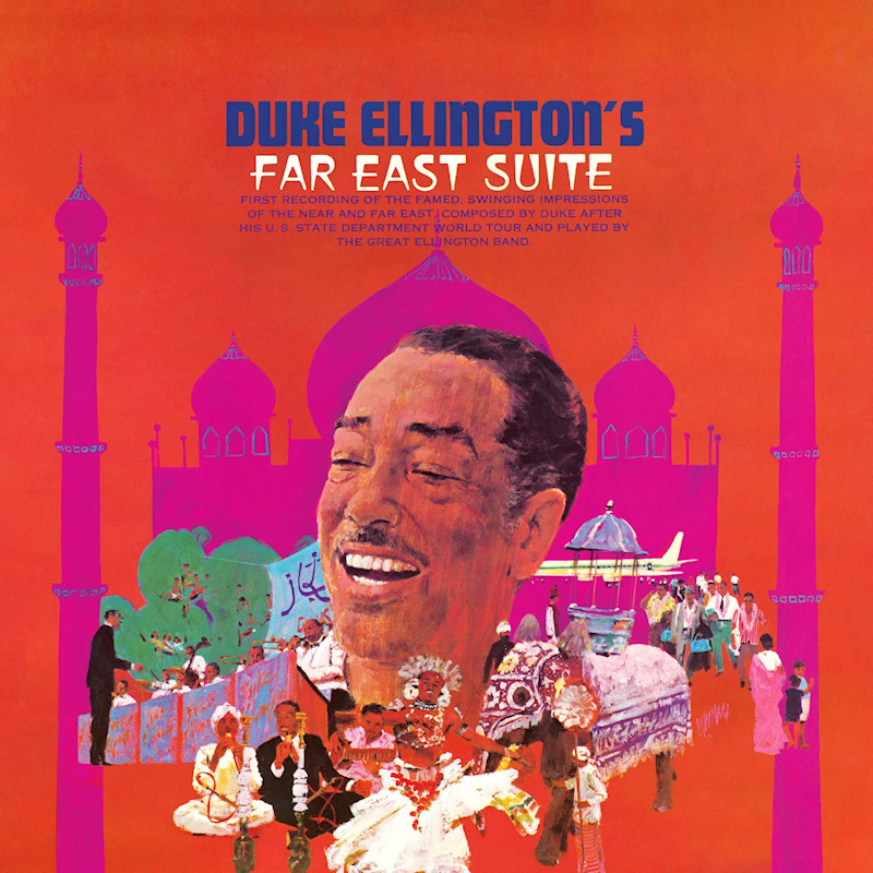 Duke Ellington - Far East SuiteDuke-Ellington-Far-East-Suite.jpg