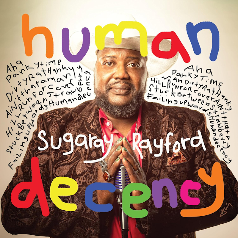 Sugaray Rayford - Human DecencySugaray-Rayford-Human-Decency.jpg