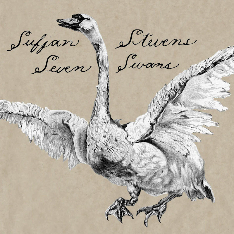 Sufjan Stevens - Seven SwansSufjan-Stevens-Seven-Swans.jpg