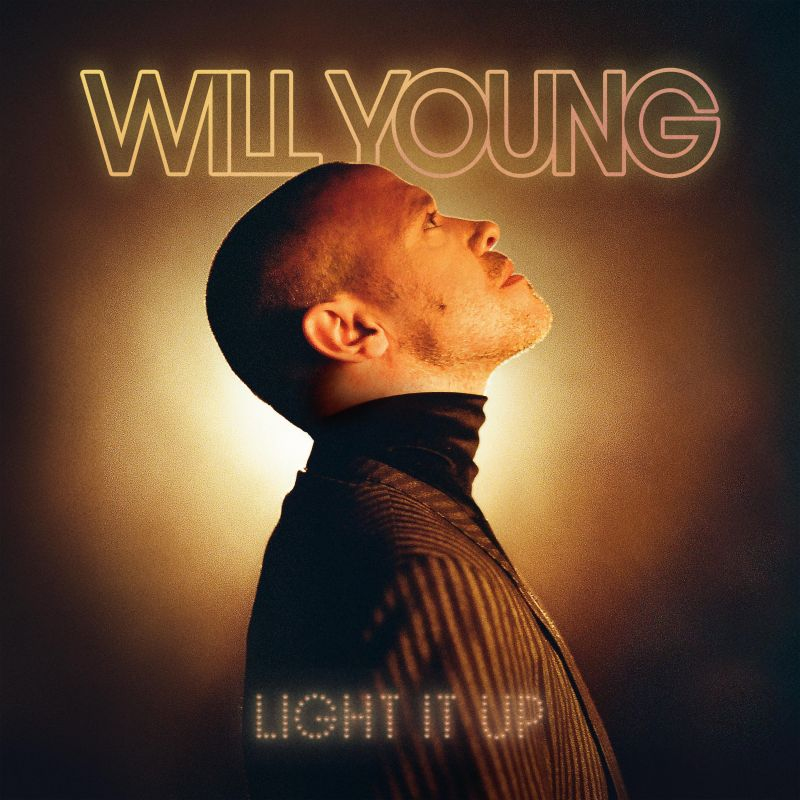 Will Young - Light It UpWill-Young-Light-It-Up.jpg