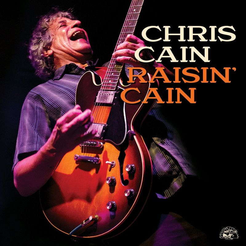 Chris Cain - Raisin' CainChris-Cain-Raisin-Cain.jpg