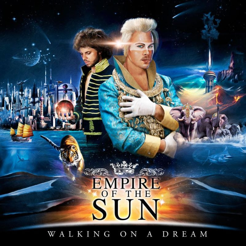 Empire Of The Sun - Walking On A DreamEmpire-Of-The-Sun-Walking-On-A-Dream.jpg