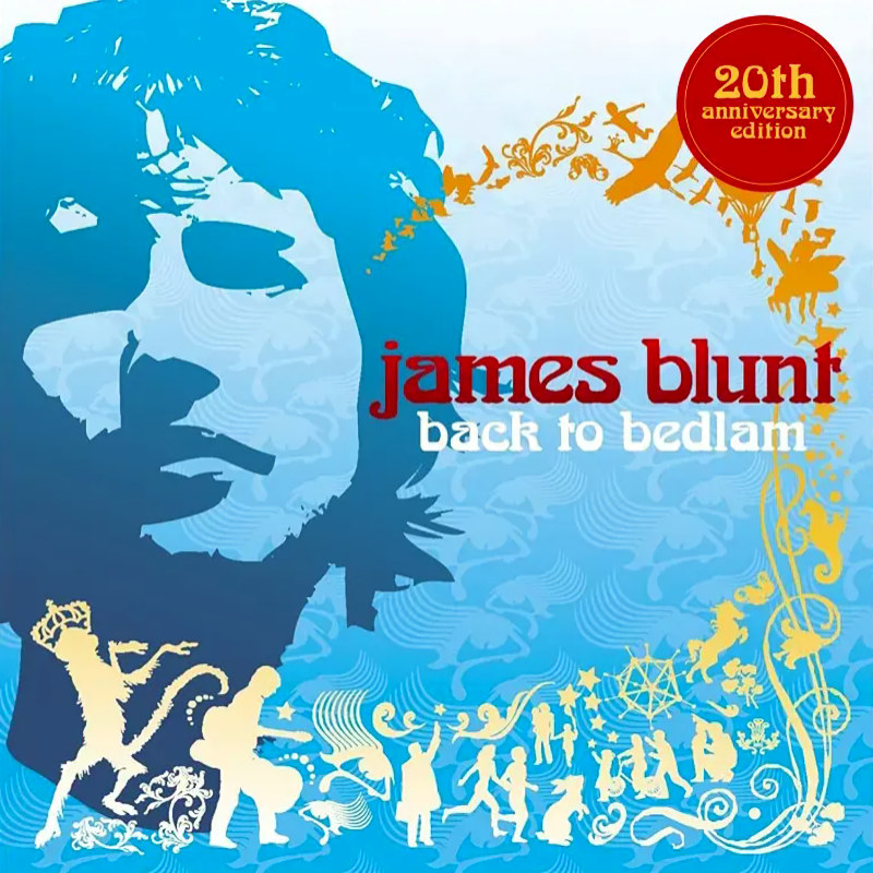 James Blunt - Back To Bedlam -20th anniversary-James-Blunt-Back-To-Bedlam-20th-anniversary-.jpg