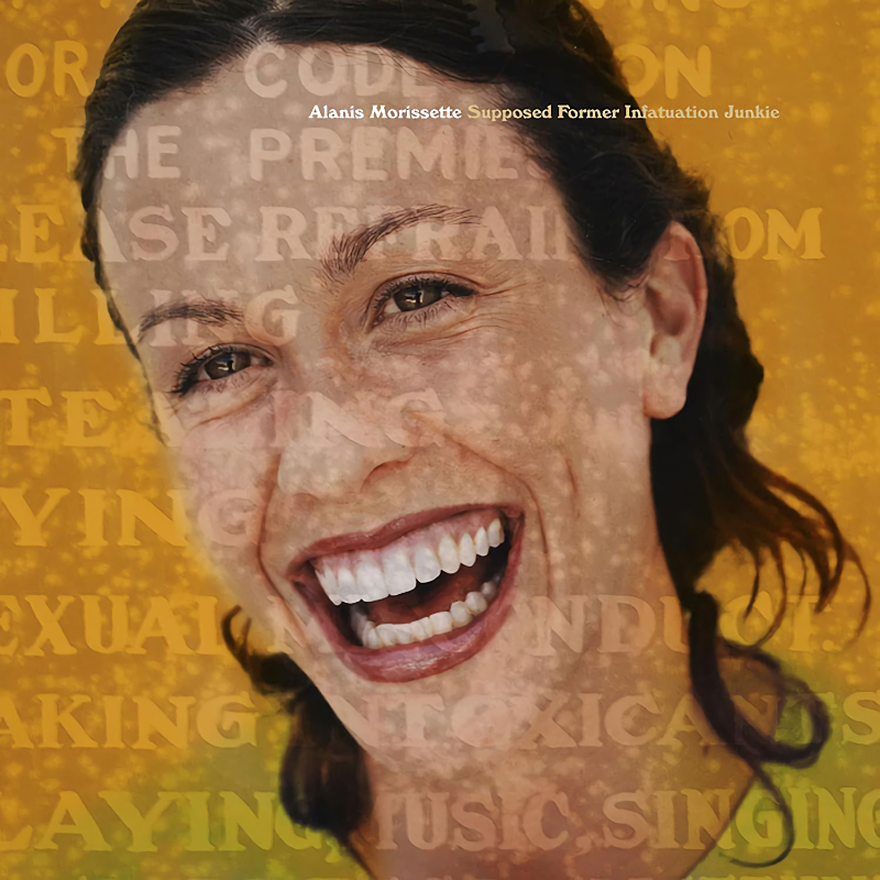 Alanis Morissette - Supposed Former Infatuation Junkie (Thank U Edition)Alanis-Morissette-Supposed-Former-Infatuation-Junkie-Thank-U-Edition.jpg