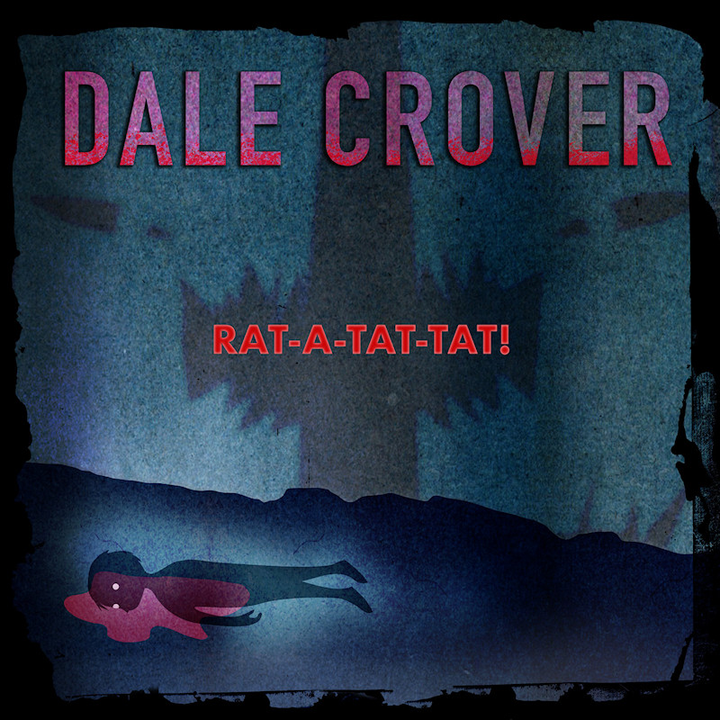 Dale Crover - Rat-A-Tat-Tat!Dale-Crover-Rat-A-Tat-Tat.jpg