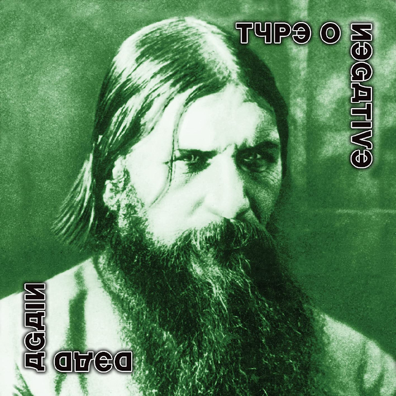 Type O Negative - Dead AgainType-O-Negative-Dead-Again.jpg