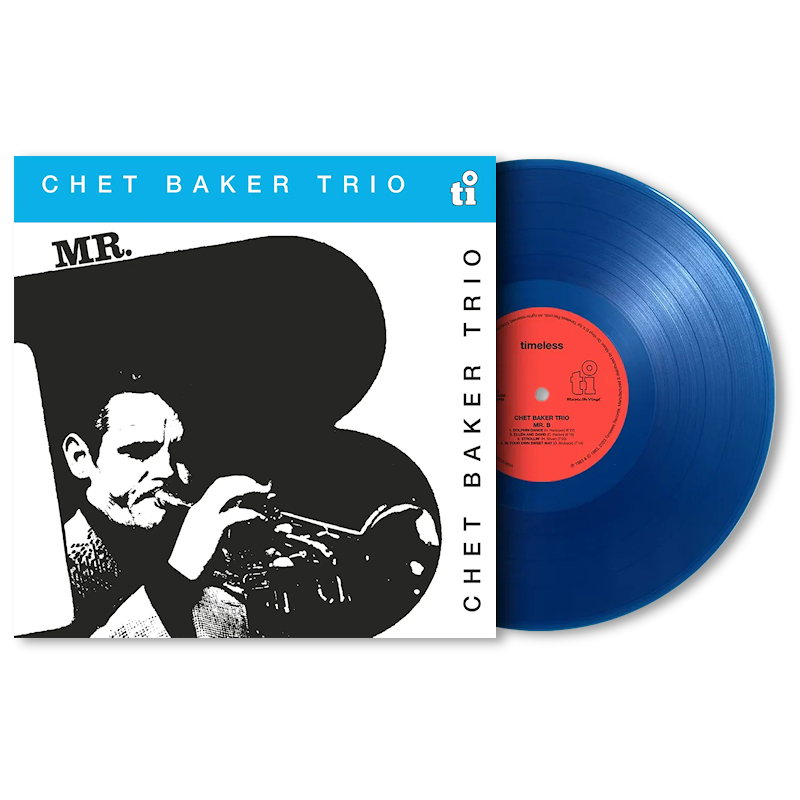 Chet Baker Trio - Mr. B -coloured-Chet-Baker-Trio-Mr.-B-coloured-.jpg