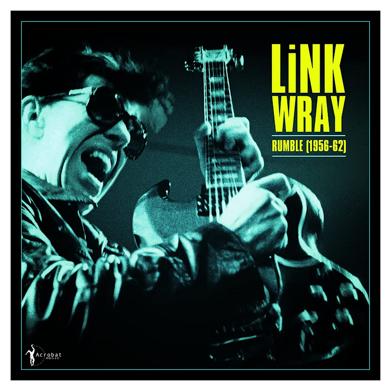 Link Wray - Rumble (1956-62)Link-Wray-Rumble-1956-62.jpg