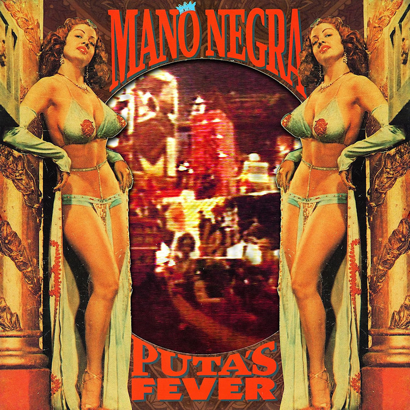 Mano Negra - Puta's FeverMano-Negra-Putas-Fever.jpg