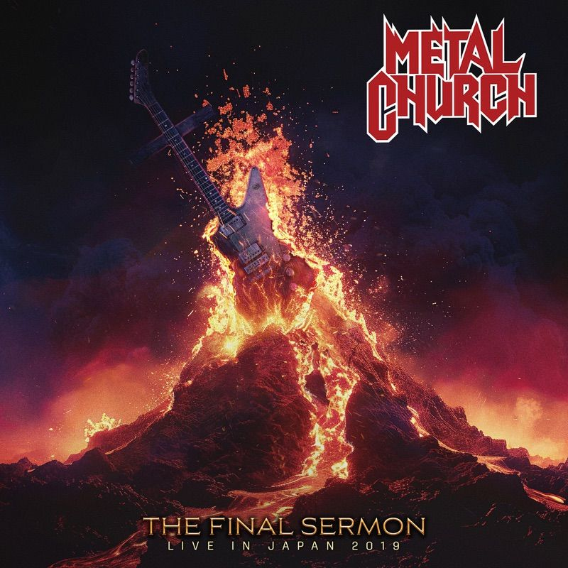 Metal Church - The Final Sermon: Live In Japan 2019Metal-Church-The-Final-Sermon-Live-In-Japan-2019.jpg