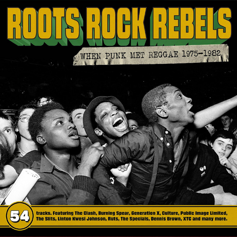 V.A. - Roots Rocks Rebels: When Punk Met Reggae 1975-1982V.A.-Roots-Rocks-Rebels-When-Punk-Met-Reggae-1975-1982.jpg