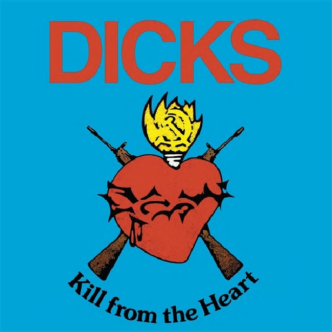 Superior Viaduct-Dicks - Kill From The Heart-LPSuperior-Viaduct-Dicks-Kill-From-The-Heart-LP.jpg